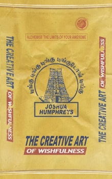 Paperback The Creative Art of Wishfulness Book