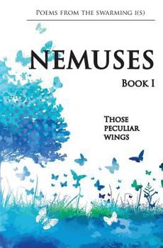 Paperback Nemuses - Book I - Those peculiar wings Book