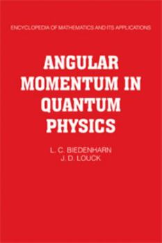 Electronics Angular Momentum in Quantum Physics: Theory and Application Book