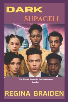 DARK SUPACELL: The Rise of Powers in the Shadows of London