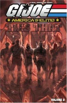 G.I. Joe - America's Elite Volume 2: The Ties That Bind (G. I. Joe (Graphic Novels)) - Book  of the G.I. Joe: America's Elite