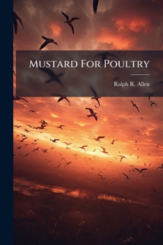 Mustard For Poultry...