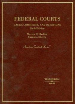 Hardcover Federal Courts: Cases, Comments, and Questions Book