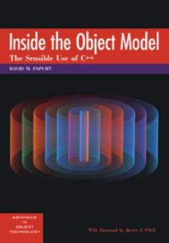Paperback Inside the Object Model: The Sensible Use of C++ Book