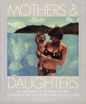Hardcover Mothers and Daughters: An Exploration in Photographs Book