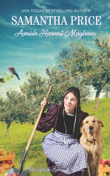 Amish Harvest Mayhem - Book #21 of the Amish Bonnet Sisters