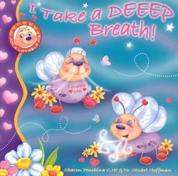 Hardcover I Take a Deeep Breath! Book