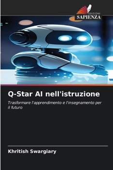 Q-Star AI nell'istruzione (Italian Edition)
