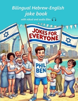 Paperback Jokes for Everyone: Dual Language Hebrew-English, Parallel text & Audio files Book