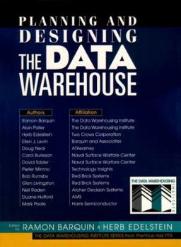 Hardcover Planning and Designing the Data Warehouse Book