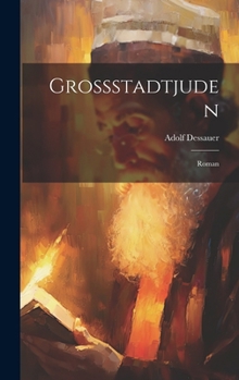 Hardcover Grossstadtjuden: Roman [German] Book