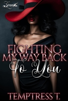 Paperback Fighting My Way Back to You: A Romance Standalone Book