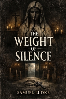The Weight Of Silence
