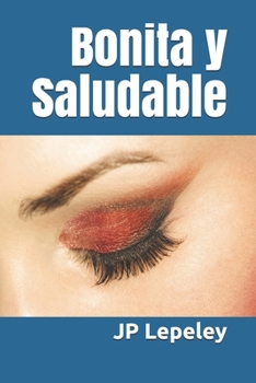 Paperback Bonita y Saludable [Spanish] Book