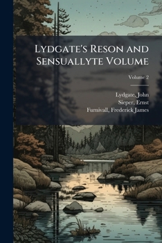 Paperback Lydgate's Reson and Sensuallyte Volume; Volume 2 Book