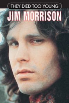 They Died Too Young: Jim Morrison - Book  of the  Died Too Young