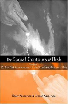 Paperback Social Contours of Risk: Volume I: Publics, Risk Communication and the Social Book