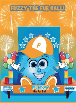 Hardcover Fuzzy the Fur Ball Book