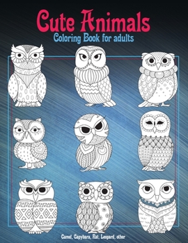 Paperback Cute Animals - Coloring Book for adults - Camel, Capybara, Rat, Leopard, other Book