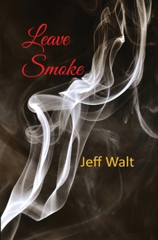 Paperback Leave Smoke Book