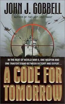A Code for Tomorrow - Book #2 of the Todd Ingram