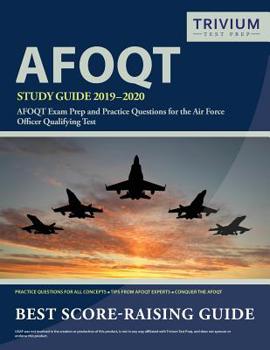 Paperback AFOQT Study Guide 2019-2020: AFOQT Exam Prep and Practice Questions for the Air Force Officer Qualifying Test Book