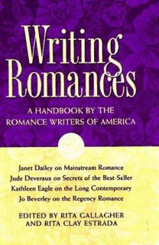 Hardcover Writing Romances: A Handbook by the Romance Writers of America Book