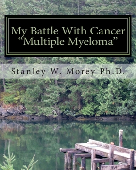 Paperback My Battle With Cancer: "Multiple Myeloma" Book