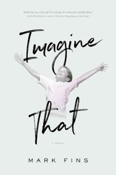 Hardcover Imagine That!: Igniting Your Brain for Creativity and Peak Performance Book