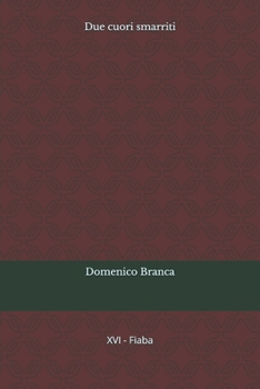 Paperback Due cuori smarriti [Italian] Book
