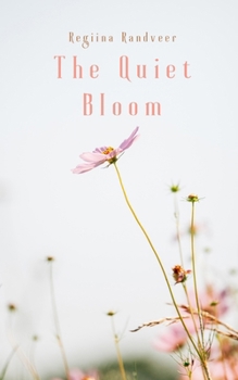 Paperback The Quiet Bloom Book