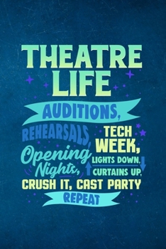 Theatre Nerd Notebook: Eat Sleep Musicals Repeat, 6x9 Blank Lined Journal, Funny Broadway Theater Gift for Director, Actor, Thespian, Actress, Stagehand