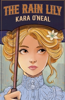 The Rain Lily (Wildflowers of Texas)