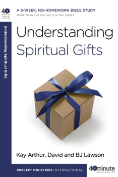 Understanding Spiritual Gifts - Book  of the 40-Minute Bible Studies