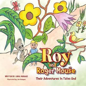 Paperback Roy and Roger Mouse: Their Adventures in Tales End Book