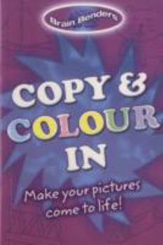 Paperback Brainbenders: Brainteasers: Copy and Colour in Book
