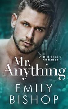 Paperback Mr. Anything: A Billionaire Romance Book