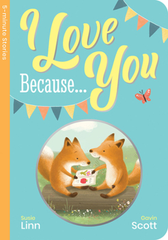 Board book I Love You Because... Book