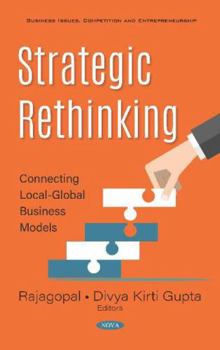 Hardcover Strategic Rethinking: Connecting Local-global Business Models Book