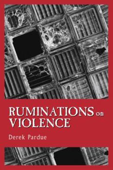 Paperback Ruminations on Violence Book