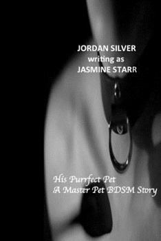 Paperback His Purrfect Pet: A Master Pet BDSM Story Book