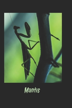 Paperback Mantis lined notebook: 100 lined pages Book