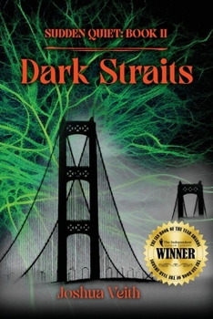 Paperback Dark Straits: Sudden Quiet: Book II Book