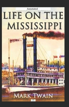 Paperback Life on the Mississippi Annotated Book