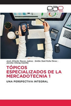 Tópicos Especializados de la Mercadotecnia 1 (Spanish Edition)