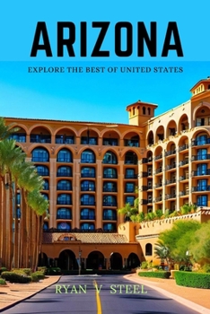 Paperback Arizona: Explore the best of United States Book