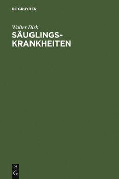 Hardcover Säuglingskrankheiten: Leitfaden Der Kinderheilkunde: Für Studierende Und Ärzte, Teil 1 [German] Book