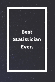 Best Statistician Ever: Funny White Elephant Gag Gifts For Coworkers Going Away, Birthday, Retirees, Friends & Family | Secret Santa Gift Ideas For Coworkers | Really Funny Jokes For Adults