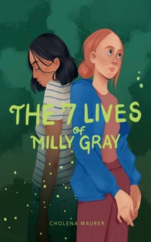 Paperback The 7 Lives of Milly Gray Book