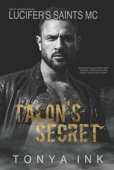 Paperback Talons Secret: Lucifer's Saints MC Book One (Part One of the Sinners Duet) Second Chance Romance Book